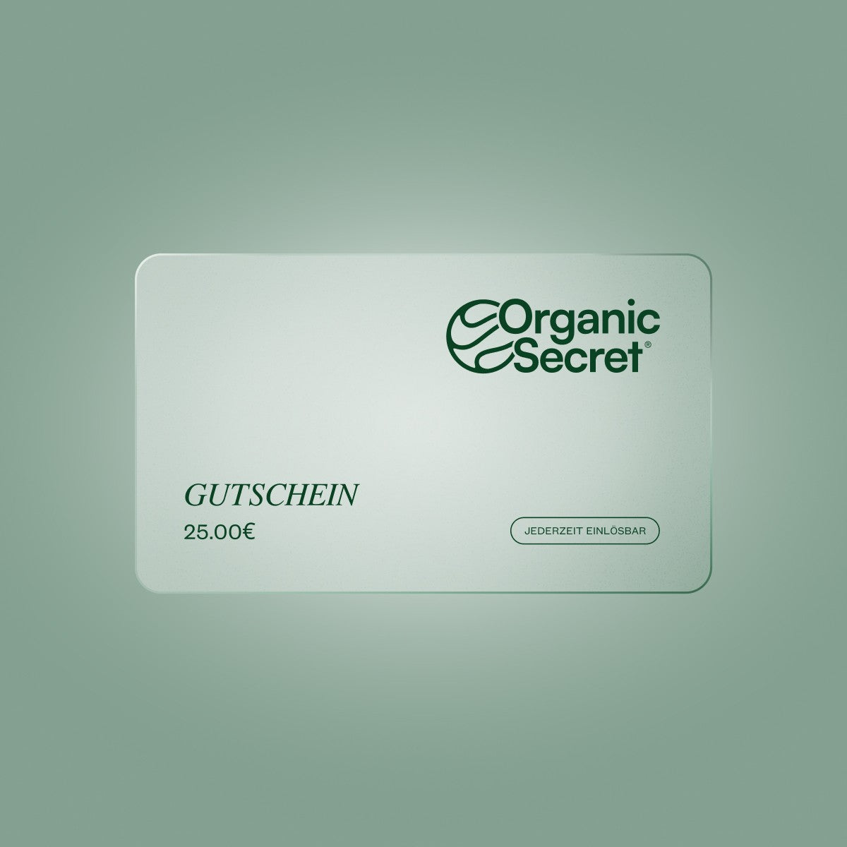25€ Gutschein OrganicSecret